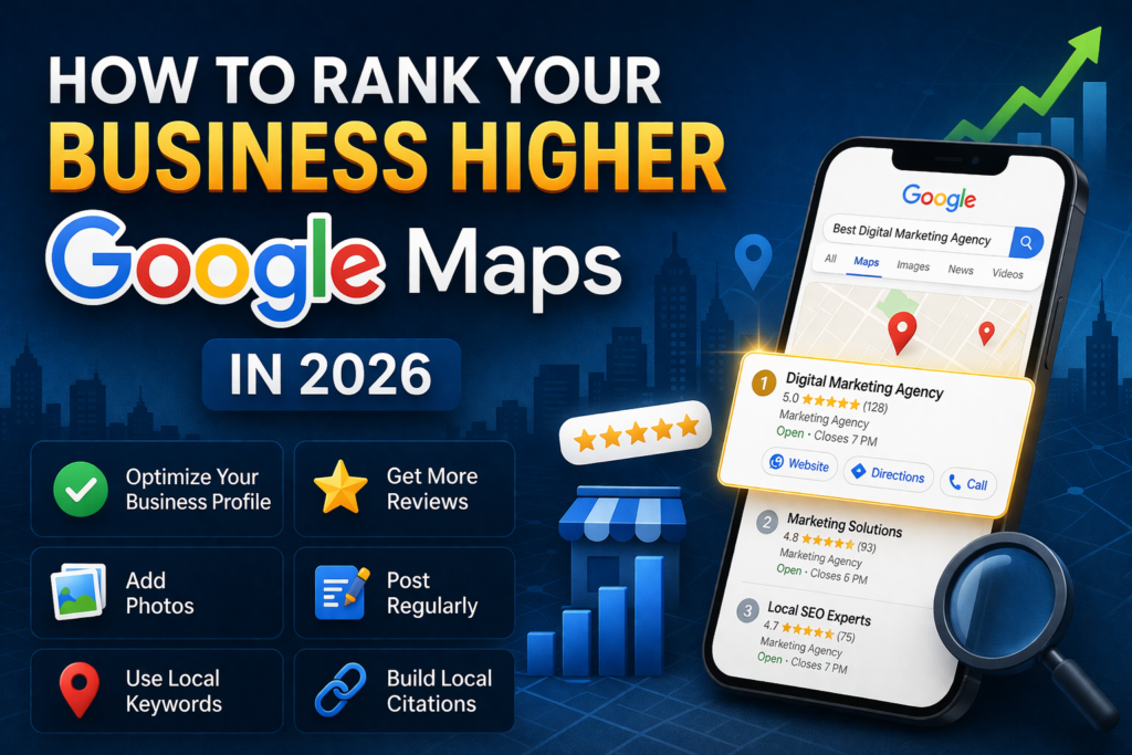 How to Rank Your Business Higher on Google Maps